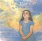 Maria Shriver, Maria/ Speidel Shriver, Sandra Speidel - What's Heaven?