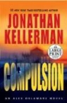 Jonathan Kellerman - Compulsion