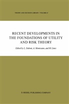 L. Daboni, M Lines, M. Lines, Ald M Montesano, Aldo M Montesano, A. Montesano... - Recent Developments in the Foundations of Utility and Risk Theory