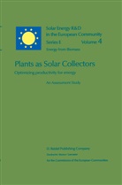 P Chartier, P. Chartier, Coombs, J Coombs, J. Coombs, D Hall... - Plants as Solar Collectors: Optimizing Productivity for Energy