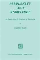 Andrew Clark, M Clark, M. Clark - Perplexity and Knowledge