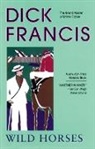 Dick Francis - Wild Horses