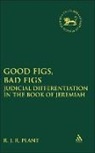 R J R Plant, R. J. R. Plant, R.J.R. Plant, PLANT R J R, Claudia V. Camp, Andrew Mein - Good Figs, Bad Figs