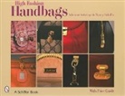 Adrienne Astrologo, Adrienne Astrologo, Adrienne/ Schiffer Astrologo, Nancy Schiffer, Nancy N. Schiffer - High Fashion Handbags