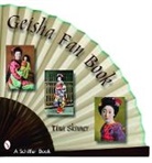 Tina Skinner - Geisha Fan Book