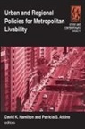 Patricia Sue Atkins, Atkins Patricia Sue, David K. Hamilton, David K. Atkins Hamilton, Michael S Hamilton, Michael S Atkins Hamilton... - Urban and Regional Policies for Metropolitan Livability