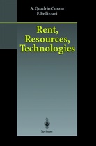Fausta Pellizzari, Albert Quadrio Curzio, Alberto Quadrio Curzio - Rent, Resources, Technologies