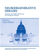 Gar Fiskum, Gary Fiskum - Neurodegenerative Diseases