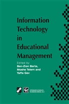 Ben-Zion Barta, Gev, Y Gev, Y. Gev, Gili Telem, Moshe Telem - Information Technology in Educational Management