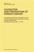 A. Giacosa, M. J. Hill, M.J. Hill - Causation and Prevention of Human Cancer