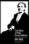 Emma Holmes, John F Marszalek, John F. Marszalek - Diary of Miss Emma Holmes, 1861--1866