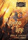 Chris Fabry, Jerry B Jenkins, Jerry B. Jenkins, Jerry B./ Fabry Jenkins - Minions of Time