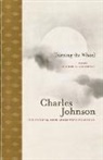 Charles Johnson, Charles Richard Johnson - Turning the Wheel