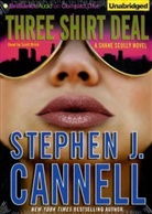 Stephen J. Cannell, Scott Brick - The Three Shirt Deal, Unabridged, Audio-CD (Audiolibro)