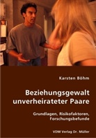 Karsten Böhm - Beziehungsgewalt unverheirateter Paare