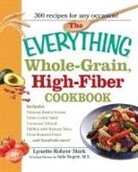 Lynette Rhorer Shirk, Lynette Rohrer Shirk, Lynette Rohrer Shirk - 'Everything' Whole-Grain, High-Fiber Cookbook