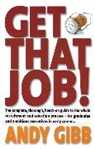 Andy Gibb, Gibb Andy - Get That Job!