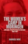 Jane Caplan, Jane Herz Caplan, Gabriele Herz, J. Caplan, Jane Caplan, Caplan Jane - Women''s Camp in Moringen