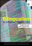 Ng Bee Chin, Ng Bee (Nanyang Technological University Chin, Gillian Wigglesworth, Gillian (University of Melbourne Wigglesworth - Bilingualism
