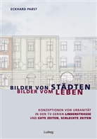 Eckhard Pabst - Bilder von Städten - Bilder vom Leben