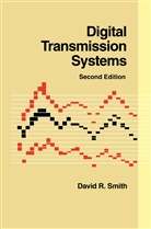 David R Smith, David R. Smith - Digital Transmission Systems
