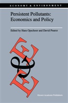 B Opschoor, J B Opschoor, J. B. Opschoor, J.B. Opschoor, D. W. Pearce, D.W. Pearce... - Persistent Pollutants