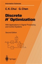 Guanrong Chen, Charles Chui, Charles K Chui, Charles K. Chui - Discrete H Optimization