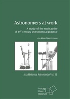 Klaus Staubermann - Astronomers at work