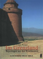 Carsten Wieland - Im Grenzland