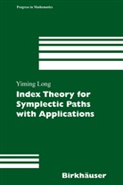 Yiming Long - Index Theory for Symplectic Paths with Applications