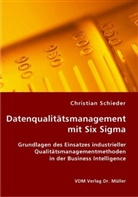 Christian Schieder - Datenqualitätsmanagement mit Six Sigma