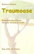 Barbara Schmitz - Traumoase