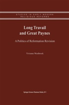 Vivienne Westbrook - Long Travail and Great Paynes