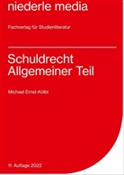 Ernst-Koelbl, Michael Ernst-Koelbl, Michael Ernst-Kölbl - Schuldrecht Allgemeiner Teil - 2022