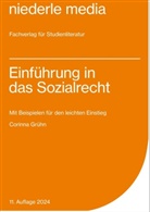 Corinna Grühn, Corinna (Prof. Dr.) Grühn - Einführung in das Sozialrecht - 2024