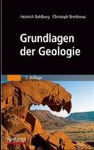 Heinrich Bahlburg, Christoph Breitkreuz - Grundlagen der Geologie