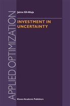 Jaime Gil-Aluja - Investment in Uncertainty