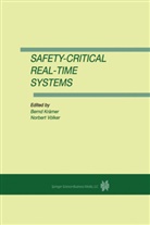 Bern Krämer, Bernd Krämer, Bernd J. Krämer, Völker, Völker, Norbert Völker - Safety-Critical Real-Time Systems