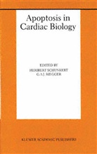 A J Riegger, A J Riegger, G. A. J. Riegger, G.A.J. Riegger, Heriber Schunkert, Heribert Schunkert - Apoptosis in Cardiac Biology