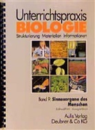 Annegret Dorn, Eckhar Pohl, Eckhard Pohl, Joachi Jaenicke, Joachim Jaenicke, Kähler... - Unterrichtspraxis Biologie - Bd. 9: Unterrichtspraxis Biologie / Band 9: Sinnesorgane des Menschen