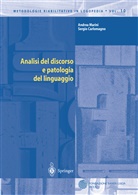 Sergio Carlomagno, Andre Marini, Andrea Marini - Analisi del discorso e patologia del linguaggio