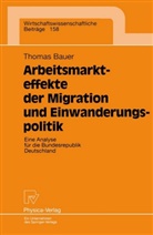 Thomas Bauer, Thomas K. Bauer - Arbeitsmarkteffekte der Migration und Einwanderungspolitik