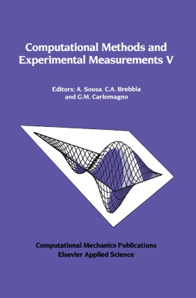 A Brebbia, C A Brebbia, C. A. Brebbia, C.a. Brebbia, Carlos A. Brebbia, G. M. Carlomagno... - Computational Methods and Experimental Measurements V