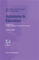 Walter Berka, Ja De Groof, Jan De Groof, Jan de Groof, Hilde Penneman - Autonomy in Education