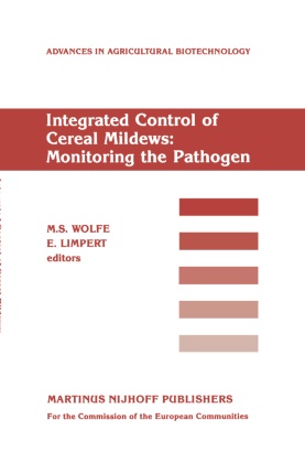 Limpert,  Limpert, E. Limpert,  S Wolfe, M S Wolfe, M. S. Wolfe... - Integrated Control of Cereal Mildews: Monitoring the Pathogen