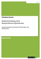 Christian Kunert - Kraftentwicklung nach Knieprothesen-Operationen