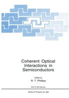 R. T. Phillips, R.T. Phillips, T Phillips, R T Phillips - Coherent Optical Interactions in Semiconductors