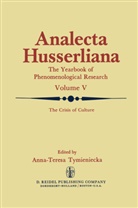 Anna-Teres Tymieniecka, Anna-Teresa Tymieniecka, A-T. Tymieniecka - The Crisis of Culture