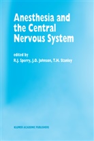 T H Stanley, J. O. Johnson, J.O. Johnson, O Johnson, J O Johnson, R. J. Sperry... - Anesthesia and the Central Nervous System