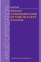 J Virant, J. Virant - Design Considerations of Time in Fuzzy Systems